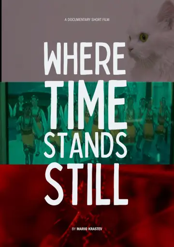 Where Time Stands Still постер