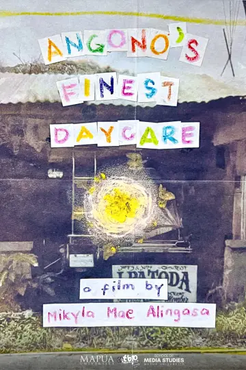 Angono's Finest Daycare постер