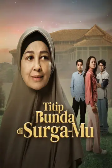 Постер к фильму "Titip Bunda di Surga-Mu" #537726