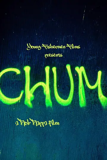 Постер к фильму "Chum" #1196240
