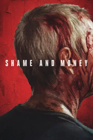 Постер к фильму "Shame and Money" #862096