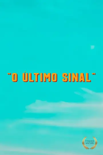 Постер к фильму "O Último Sinal" #938170