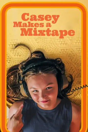 Постер к фильму "Casey Makes A Mixtape" #1172038