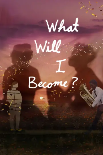 Постер к фильму "What Will I Become?" #859763
