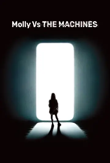 Постер к фильму "Molly vs. THE MACHINES" #1190077