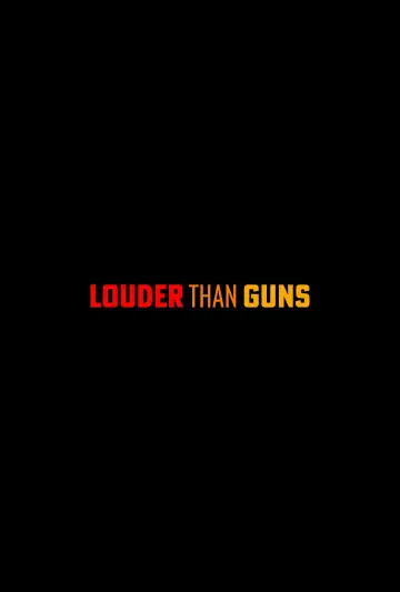 Постер к фильму "Louder Than Guns" #821194