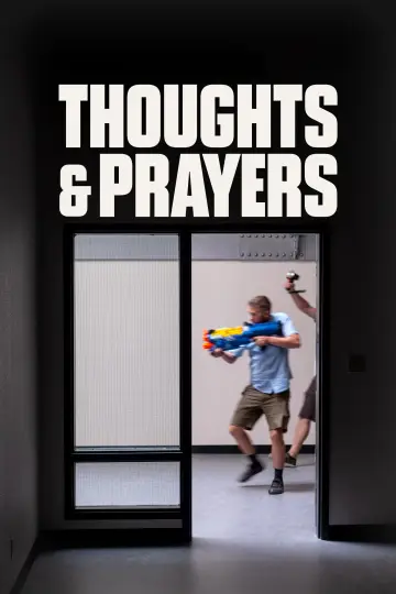 Постер к фильму "Thoughts & Prayers" #967012