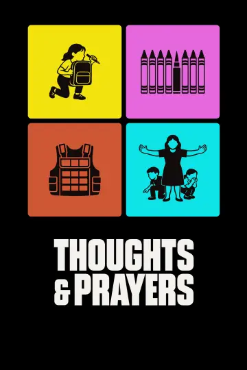 Постер к фильму "Thoughts & Prayers" #967015