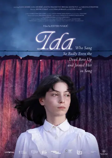 Постер к фильму "Ida, ki je pela tako grdo, da so še mrtvi vstali od mrtvih in zapeli z njo" #1569491