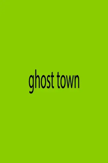 Постер к фильму "Ghost Town" #1180366