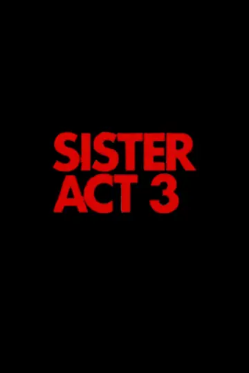Sister Act 3 постер