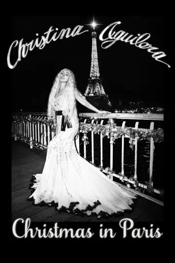 Постер к фильму "Christina Aguilera: Christmas in Paris" #1522871