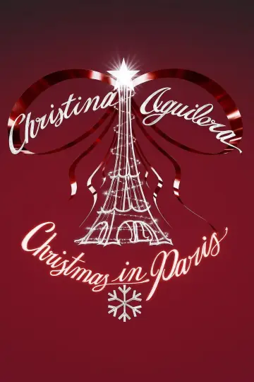 Постер к фильму "Christina Aguilera: Christmas in Paris" #1522873