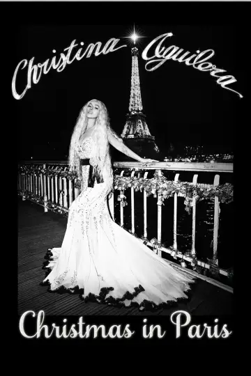 Постер к фильму "Christina Aguilera: Christmas in Paris" #1522877