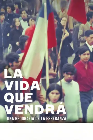 Постер к фильму "La vida que vendrá" #823091