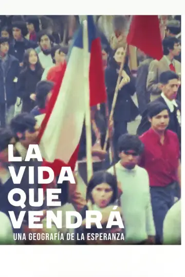 Постер к фильму "La vida que vendrá" #823092
