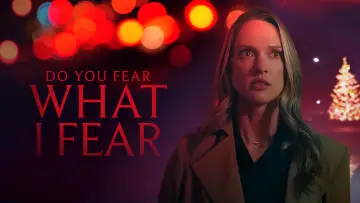 Задник к фильму "Do You Fear What I Fear?" #557013