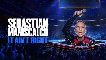Задник к фильму "Sebastian Maniscalco: It Ain