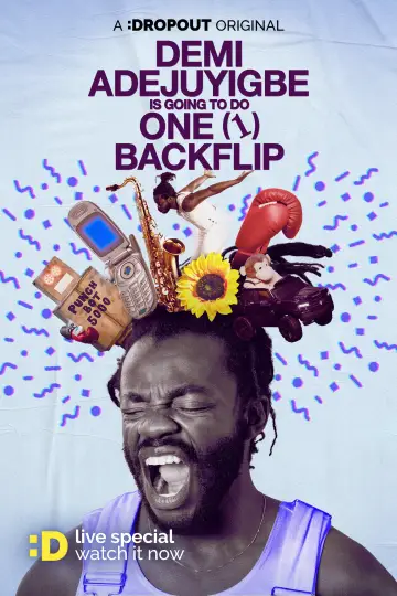 Постер к фильму "Demi Adejuyigbe: Is Going to Do One (1) Backflip" #1152069