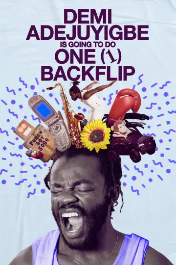 Постер к фильму "Demi Adejuyigbe: Is Going to Do One (1) Backflip" #1152070