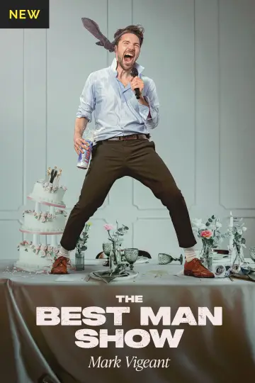 Постер к фильму "Mark Vigeant: The Best Man Show" #773270