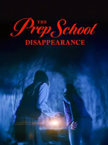 Постер к фильму "The Prep School Disappearance" #1152182