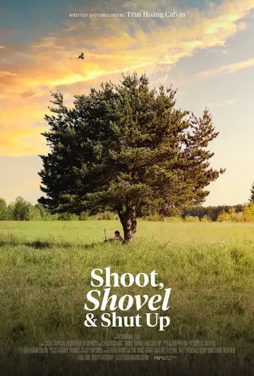 Shoot, Shovel and Shut Up постер