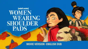 Задник к фильму "Women Wearing Shoulder Pads: English Dub, Movie-Length Version" #869669