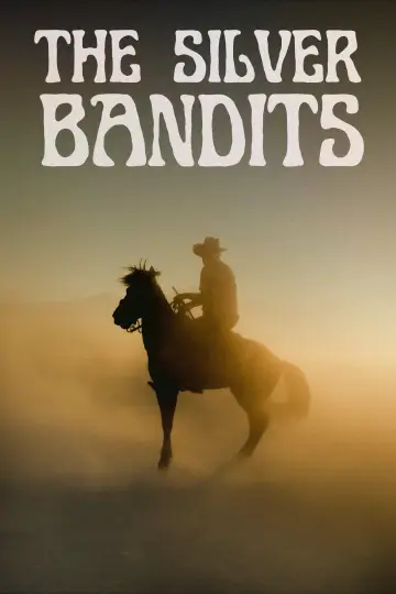 The Silver Bandits постер