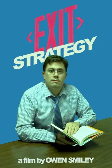 Постер к фильму "Exit Strategy" #778833