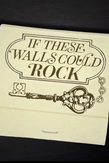 Постер к фильму "If These Walls Could Rock" #1171955