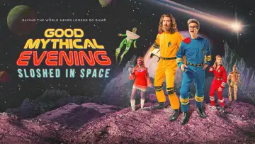 Задник к фильму "Good Mythical Evening: Sloshed in Space" #1175087
