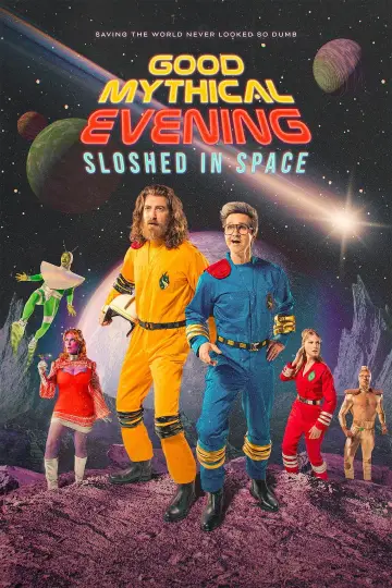 Постер к фильму "Good Mythical Evening: Sloshed in Space" #1175091