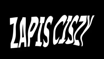 Задник к фильму "Zapis Ciszy" #1184785