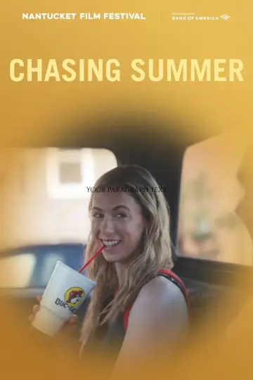 Постер к фильму "Chasing Summer" #1139326