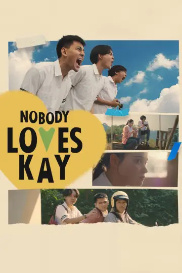 Постер к фильму "Nobody Loves Kay" #910878
