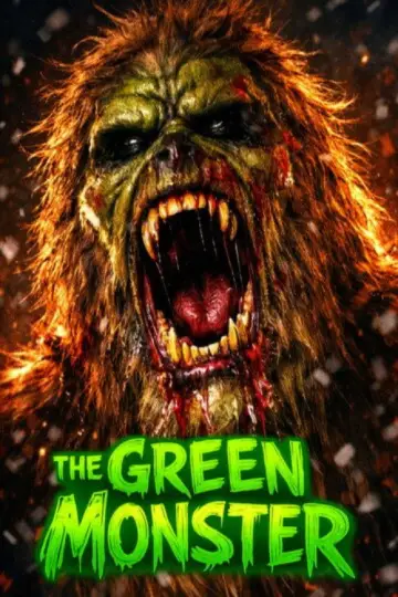 Постер к фильму "The Green Monster" #1167817