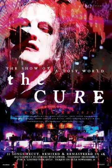 Постер к фильму "The Cure: The Show of a Lost World" #659430