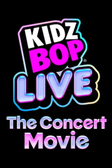 Постер к фильму "Kidz Bop Live: The Concert Movie" #543626