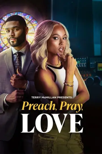 Постер к фильму "Terry McMillan Presents: Preach, Pray, Love" #1157139