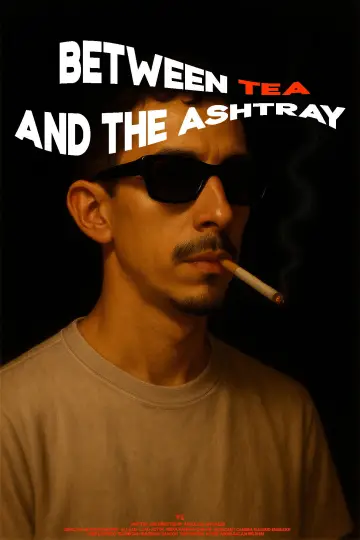 Постер к фильму "between tea and the ashtray" #919602