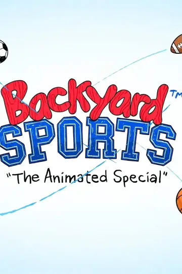 Постер к фильму "Backyard Sports: The Animated Special" #542220