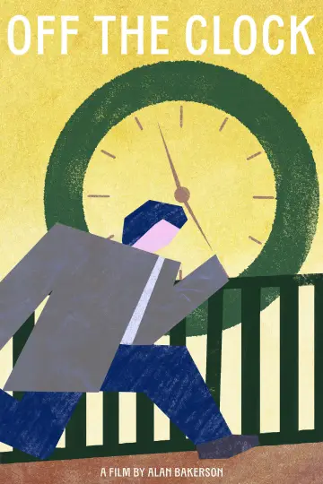 Постер к фильму "Off The Clock" #920343