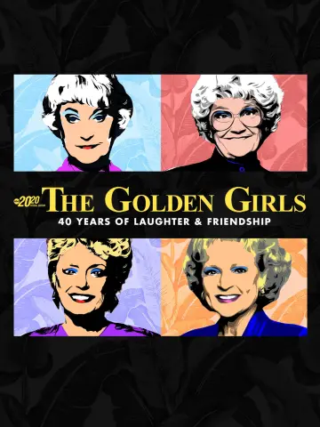 Постер к фильму "The Golden Girls: 40 Years of Laughter and Friendship - A Special Edition of 20/20" #1746881