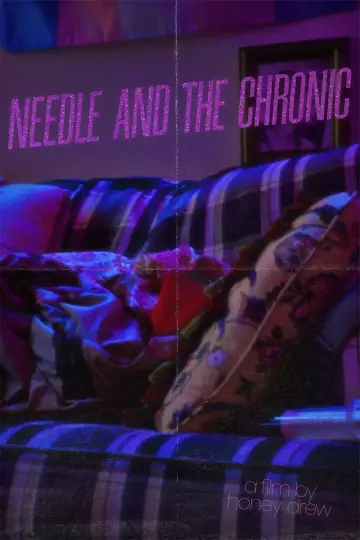 Постер к фильму "Needle & The Chronic" #831544