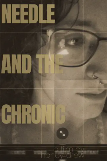 Постер к фильму "Needle & The Chronic" #831545
