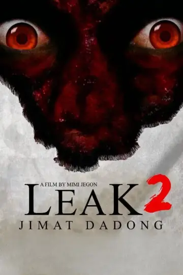 Постер к фильму "Leak 2 (Jimat Dadong)" #645318
