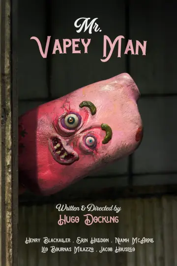 Mr. Vapey Man постер
