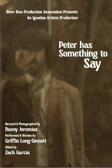 Постер к фильму "Peter Has Something to Say" #1635324