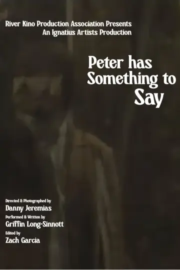 Peter Has Something to Say постер